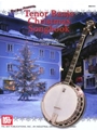 Tenor Banjo Christmas Songbook
