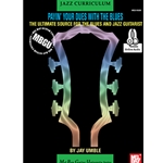MBGU Jazz Curriculum: Payin' Your Dues with the Blues