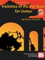 Melodies Of The Far East For Guitar