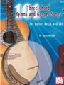 101 3-chord Hymns & Gospel Songs