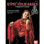 Gypsy Violin Basics: A Beginner's Guide
