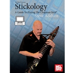 Stickology: A Guide to Playing The Chapman Stick