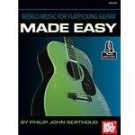 World Music for Flatpicking Guitar Made Easy