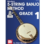 Modern 5-String Banjo Method Grade 1