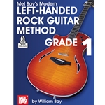 Modern Left-Handed Rock Guitar Method