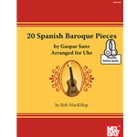 20 Spanish Baroque Pieces by Gaspar Sanz Arranged for Uke