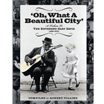 Oh What a Beautiful City: A Tribute to Reverend Gary Davis