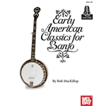Early American Classics for Banjo