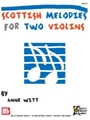 Scottish Melodies For 2 Violins