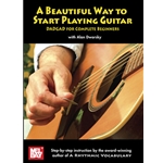 A Beautiful Way to Start Playing Guitar