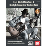 Rags, Minstrel Show Songs & Novelty Instrumentals of Rev. Gary Davis