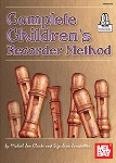 Complete Children's Recorder Method