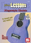 First Lessons Fingerstyle Ukulele