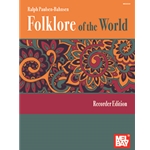Folklore of the World: Recorder Edition