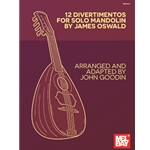 12 Divertimentos for Solo Mandolin