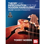 Theory and Improvisation for the Modern Mandolinist, Volume 1