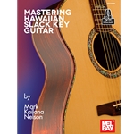 Mastering Hawaiian Slack Key Guitar