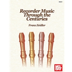 Recorder Music Through the Centuries