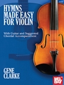 Hymns Made Easy for Violin