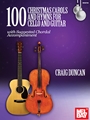 100 Christmas Carols and Hymns for Cello and Guitar