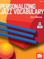 Personalizing Jazz Vocabulary