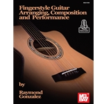 Fingerstyle Guitar Arranging, Composition and Performance