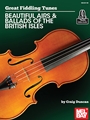 Great Fiddling Tunes - Beautiful Airs & Ballads of the British Isles