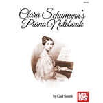 Clara Schumann's Piano Notebook