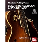 Mandolin Picking Tunes - Beautiful American Airs & Ballads
