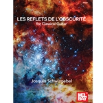 Les reflets de l'obscurite for Classical Guitar