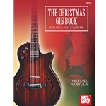 The Christmas Gig Book for Pick-Style Guitar