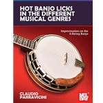 Hot Banjo Licks in the Different Musical Genres