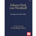 Johann Paul von Westhoff Six Suites for Solo Violin