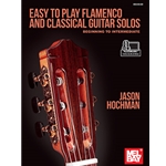 Easy to Play Flamenco and Classical Guitar Solos