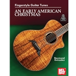 Fingerstyle Guitar Tunes - An Early American Christmas