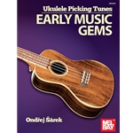 Ukulele Picking Tunes - Early Music Gems