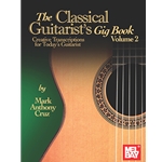 The Classical Guitarist's Gig Book, Volume 2
