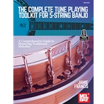 The Complete Tune Playing Toolkit for 5-String Banjo