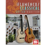 The Flamenco/Classical Guitar Tradition, Volume 2