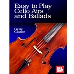 Easy to Play Cello Airs and Ballads