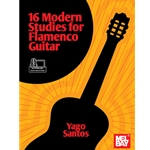 16 Modern Studies for Flamenco Guitar