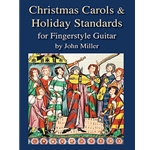 Christmas Carols & Holiday Standards for Fingerstyle Guitar