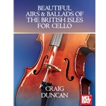 Beautiful Airs & Ballads of the British Isles for Cello