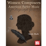 Women Composers of American Parlor Music for Fingerstyle Guitar