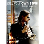 Play Your Own Style: Trumpet Playalongs