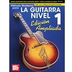 Metodo de Guitarra Moderna Grado 1, Edicion Expandida, Espanol