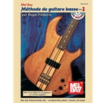 Electric Bass Method, Volume 1, French Edition  Book/CD Set