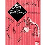 Fun with Folk Songs