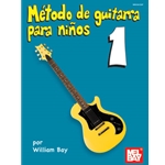 Metodo de Guitarra para Ninos Volumen Uno