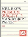 Mel Bay's Premium Quality Manuscript Pap